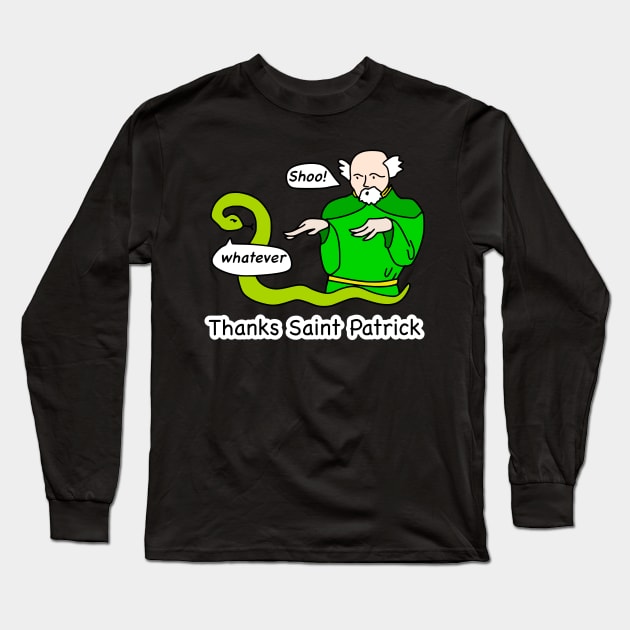 Thanks Saint Patrick Long Sleeve T-Shirt by TealTurtle